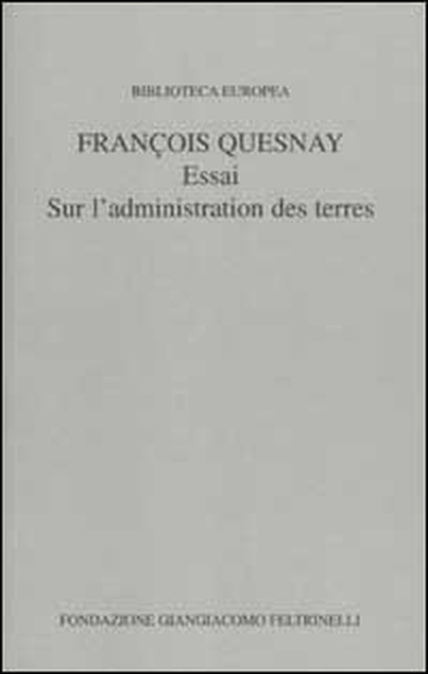 Essai sur l'administration des terres - Librerie.coop