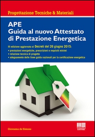 APE. Guida al nuovo attestato di prestazione energetica - Librerie.coop APE. Guida al nuovo attestato di prestazione energetica - Librerie.coop