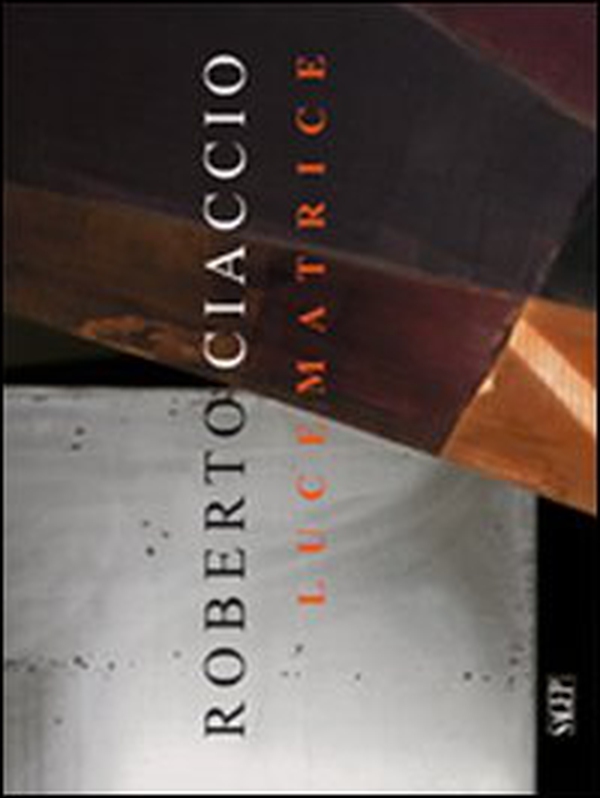 Roberto Ciaccio. Lucematrice - Librerie.coop Roberto Ciaccio. Lucematrice - Librerie.coop