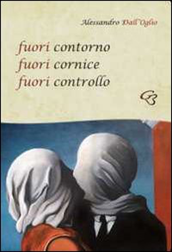 Fuori contorno fuori cornice fuori controllo - Librerie.coop