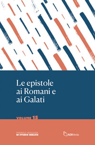 Le epistole ai Romani e ai Galati - Librerie.coop Le epistole ai Romani e ai Galati - Librerie.coop