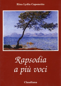 Rapsodia a più voci - Librerie.coop Rapsodia a più voci - Librerie.coop