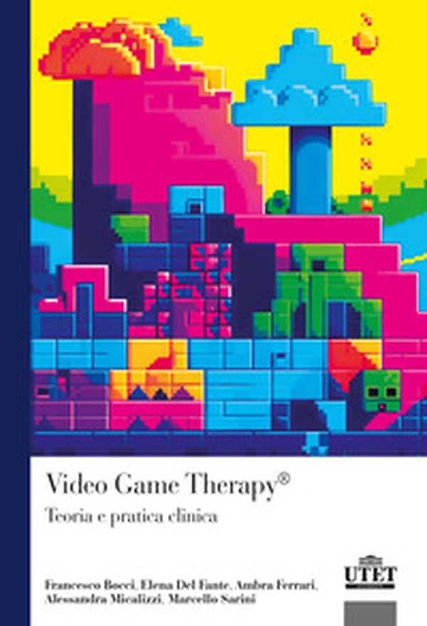 Video Game Therapy®. Teoria e pratica clinica - Librerie.coop Video Game Therapy®. Teoria e pratica clinica - Librerie.coop