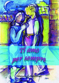 Ti amo per sempre - Librerie.coop Ti amo per sempre - Librerie.coop