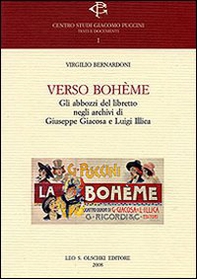 Verso Bohème. Gli abbozzi del libretto negli archivi di Giuseppe Giacosa e Luigi Illica - Librerie.coop