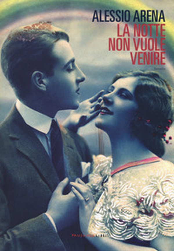 La notte non vuole venire - Librerie.coop La notte non vuole venire - Librerie.coop