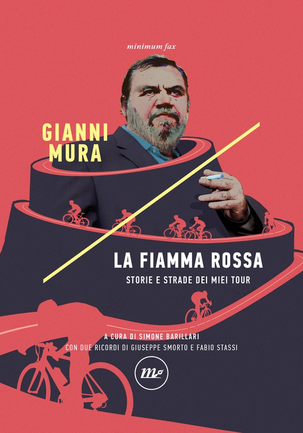 La fiamma rossa. Storie e strade dei miei tour - Librerie.coop La fiamma rossa. Storie e strade dei miei tour - Librerie.coop