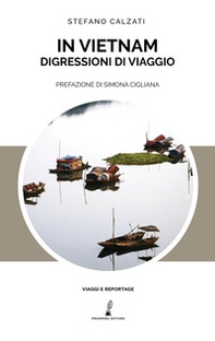 In Vietnam. Digressioni di viaggio - Librerie.coop In Vietnam. Digressioni di viaggio - Librerie.coop