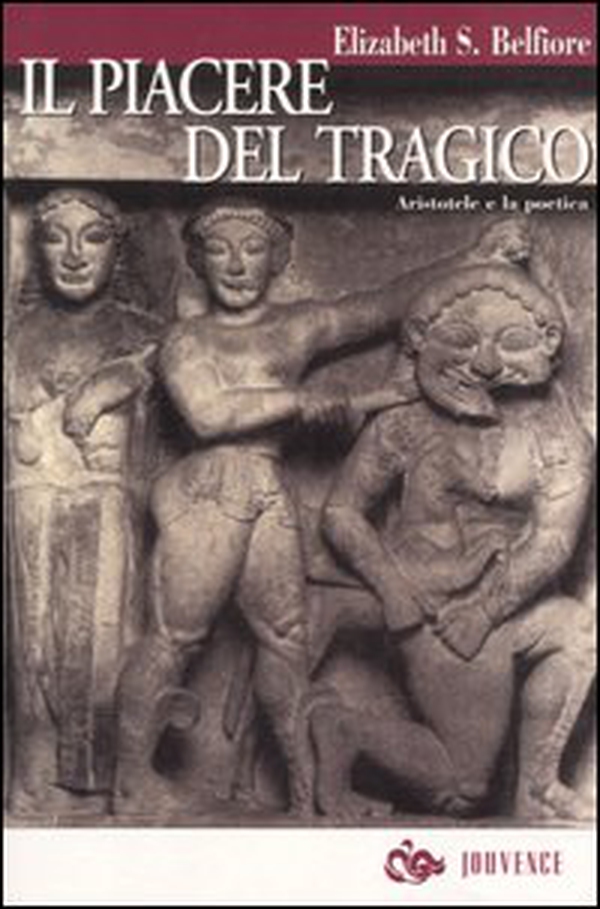 Il piacere del tragico. Aristotele e la poetica - Librerie.coop Il piacere del tragico. Aristotele e la poetica - Librerie.coop