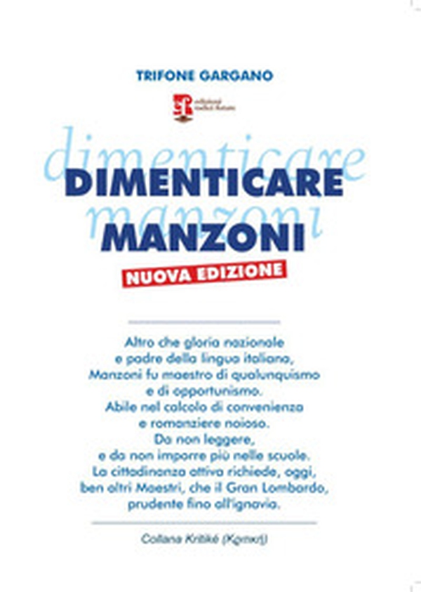 Dimenticare Manzoni - Librerie.coop Dimenticare Manzoni - Librerie.coop