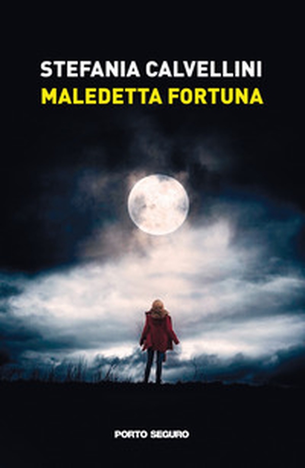 Maledetta fortuna - Librerie.coop Maledetta fortuna - Librerie.coop