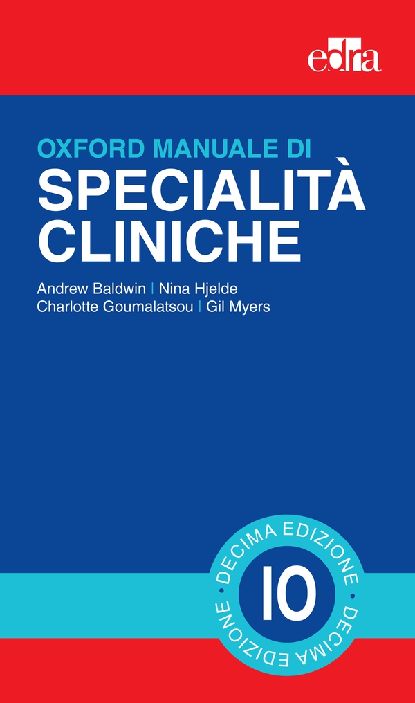 Oxford Manuale di specialità cliniche - Librerie.coop Oxford Manuale di specialità cliniche - Librerie.coop
