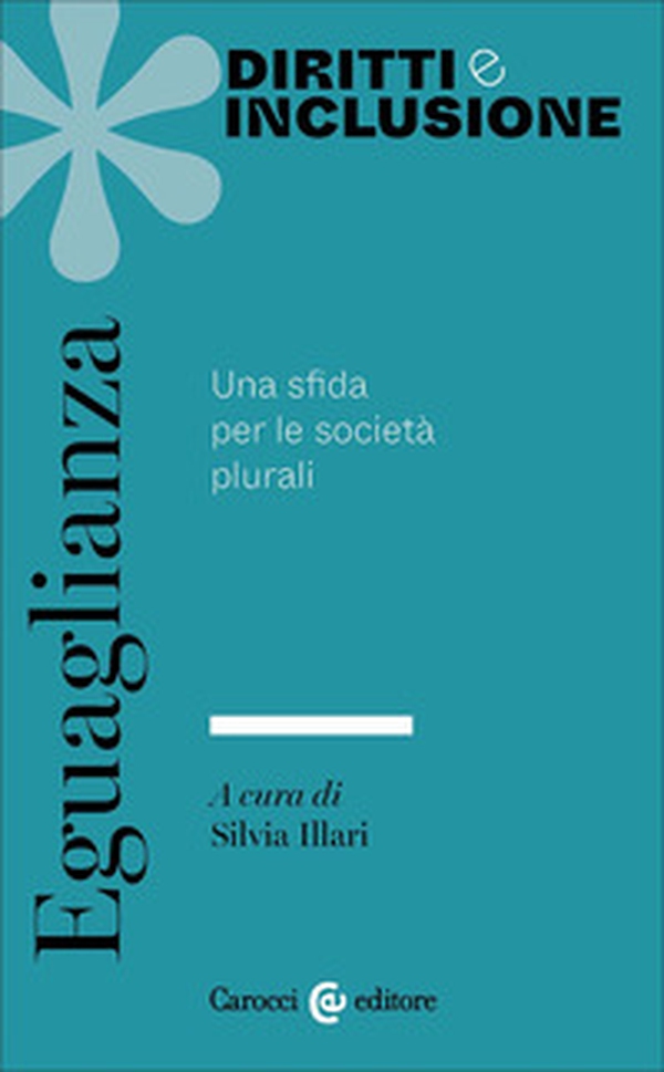 Eguaglianza. Una sfida per le società plurali - Librerie.coop