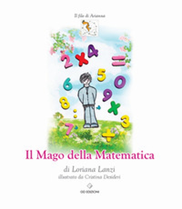 Il mago della matematica - Librerie.coop Il mago della matematica - Librerie.coop