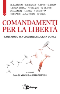 Comandamenti per la libertà - Librerie.coop