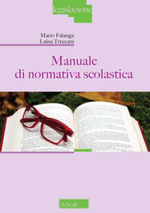 Manuale di normativa scolastica - Librerie.coop Manuale di normativa scolastica - Librerie.coop