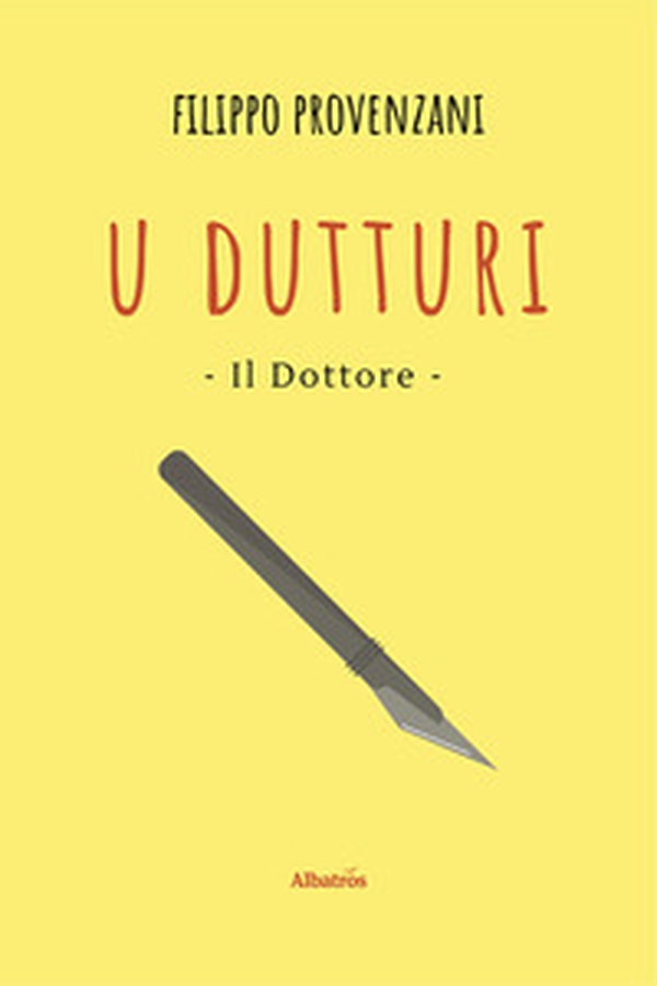 U dutturi-Il dottore - Librerie.coop U dutturi-Il dottore - Librerie.coop