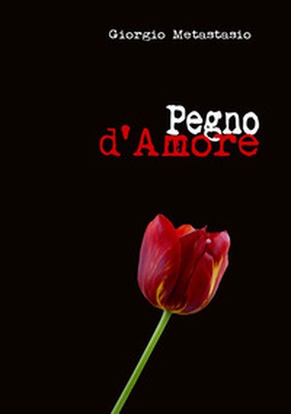 Pegno d'amore - Librerie.coop Pegno d'amore - Librerie.coop