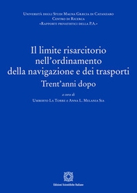 Il limite risarcitorio nell'ordinamento della navigazione e dei trasporti - Librerie.coop