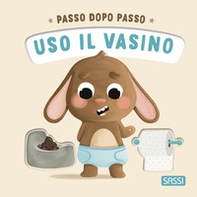 Uso il vasino. Passo dopo passo. Board books - Librerie.coop Uso il vasino. Passo dopo passo. Board books - Librerie.coop
