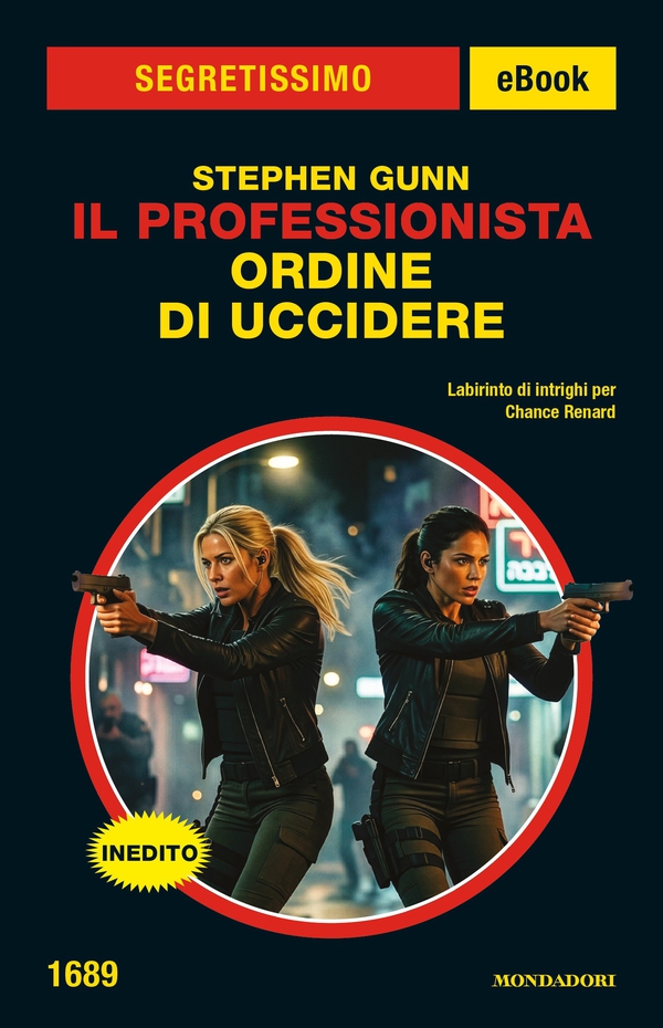 Il Professionista. Ordine di uccidere (Segretissimo) - Librerie.coop