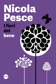 I Fiori del Bene - Librerie.coop I Fiori del Bene - Librerie.coop