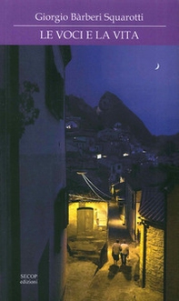 Le voci e la vita - Librerie.coop Le voci e la vita - Librerie.coop