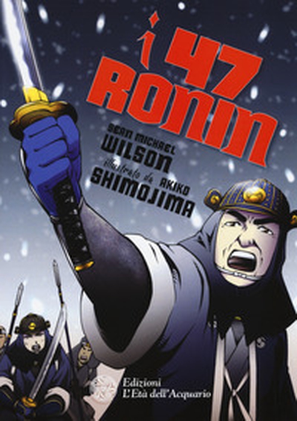 I 47 Ronin - Librerie.coop I 47 Ronin - Librerie.coop