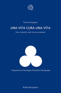 Una vita cura una vita - Librerie.coop Una vita cura una vita - Librerie.coop