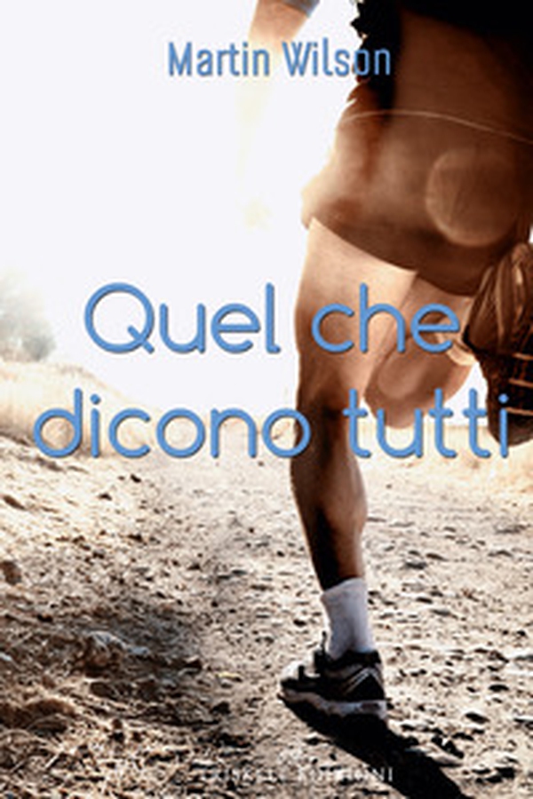 Quel che dicono tutti - Librerie.coop Quel che dicono tutti - Librerie.coop