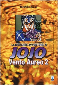 Vento aureo. Le bizzarre avventure di Jojo - Vol. 2 - Librerie.coop