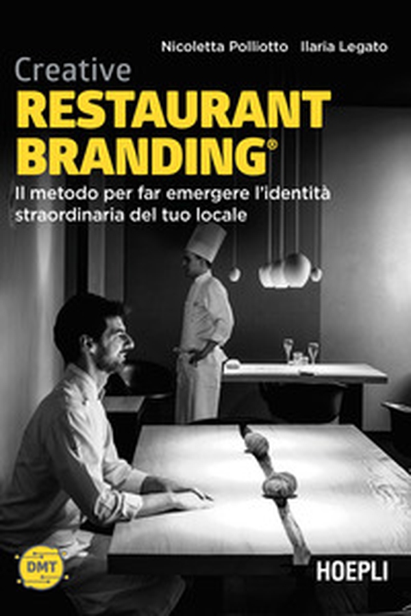 Creative restaurant branding. Il metodo per far emergere l'identità straordinaria del tuo locale - Librerie.coop Creative restaurant branding. Il metodo per far emergere l'identità straordinaria del tuo locale - Librerie.coop