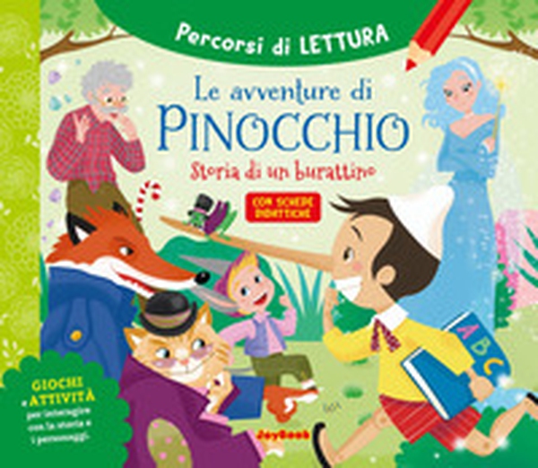 Le avventure di Pinocchio. Storia di un burattino - Librerie.coop