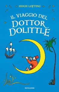 Il viaggio del Dottor Dolittle - Librerie.coop Il viaggio del Dottor Dolittle - Librerie.coop