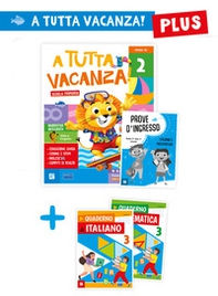 A tutta vacanza plus. Per la scuola primaria - Vol. 2 - Librerie.coop