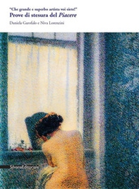 «Che grande e superbo artista voi siete!». Prove di stesura del Piacere - Librerie.coop