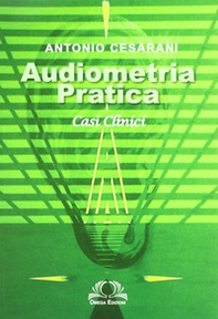 Audiometria pratica. Casi clinici - Librerie.coop