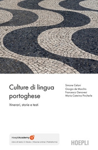 Culture di lingua portoghese. Itinerari, testi, immagini - Librerie.coop