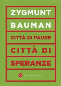 Città di paure, città di speranze - Librerie.coop