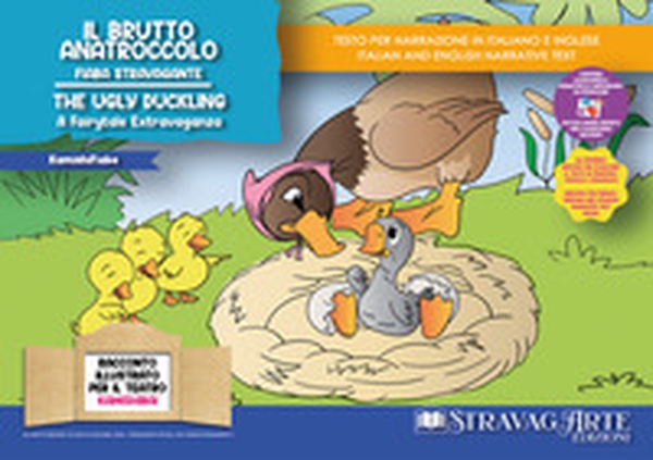 Il brutto anatroccolo fiaba stravagante. Storia Kamishibai bilingue-The ugly duckling a fairytale extravaganza - Librerie.coop Il brutto anatroccolo fiaba stravagante. Storia Kamishibai bilingue-The ugly duckling a fairytale extravaganza - Librerie.coop