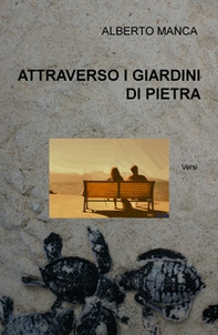 Attraverso i giardini di pietra - Librerie.coop
