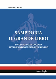 Sampdoria. Il grande libro - Librerie.coop