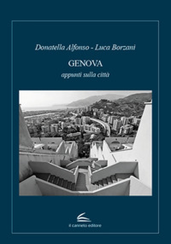 Genova. Appunti sulla città - Librerie.coop Genova. Appunti sulla città - Librerie.coop
