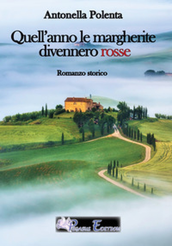Quell'anno le margherite divennero rosse - Librerie.coop Quell'anno le margherite divennero rosse - Librerie.coop