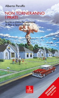 Non torneranno i prati. Storie e cronache esplosive di Pfas e Spannoveneti - Librerie.coop Non torneranno i prati. Storie e cronache esplosive di Pfas e Spannoveneti - Librerie.coop