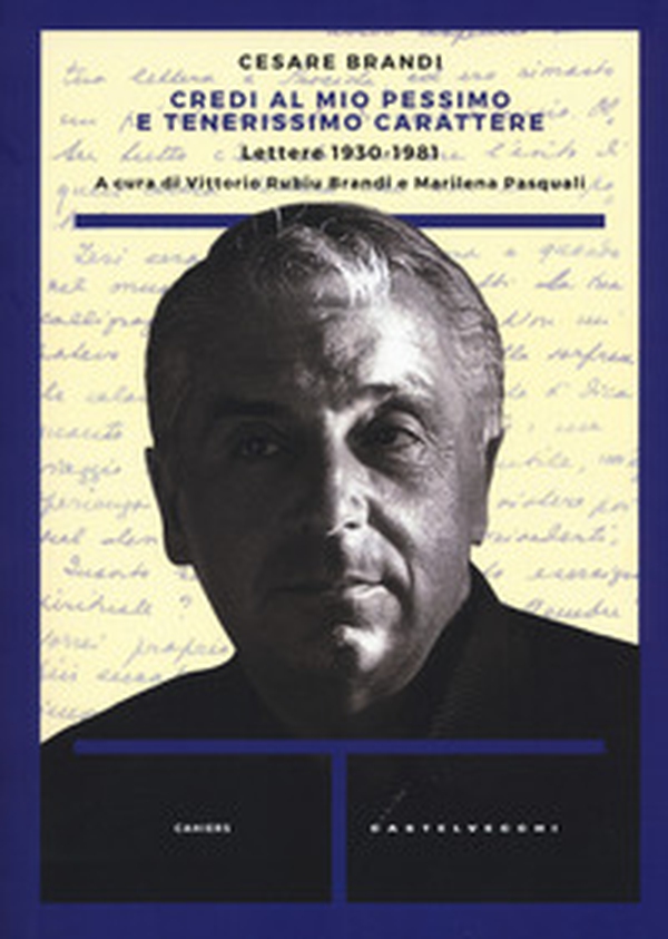 Credi al mio pessimo e tenerissimo carattere... Lettere 1930-1983 - Librerie.coop Credi al mio pessimo e tenerissimo carattere... Lettere 1930-1983 - Librerie.coop