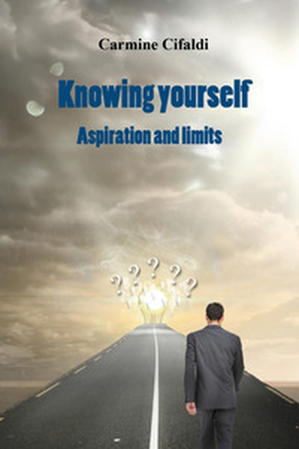 Knowing yourself. Aspiration and limits - Librerie.coop