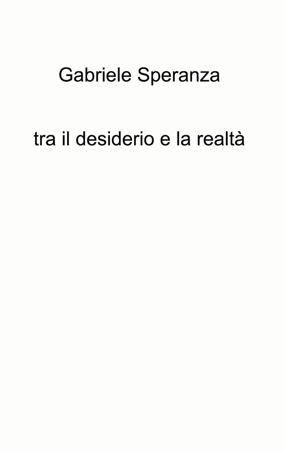 tra il desiderio e la realtà - Librerie.coop tra il desiderio e la realtà - Librerie.coop