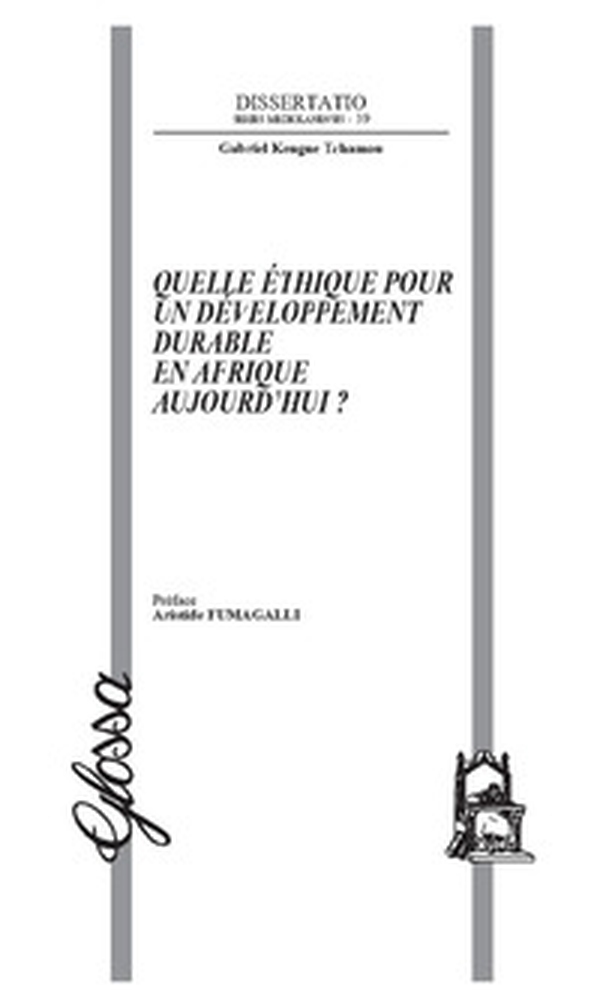 Quelle éthique pour un développement durable en Afrique aujourd'hui? - Librerie.coop Quelle éthique pour un développement durable en Afrique aujourd'hui? - Librerie.coop