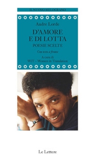 D'amore e di lotta. Poesie scelte. Testo inglese a fronte - Librerie.coop D'amore e di lotta. Poesie scelte. Testo inglese a fronte - Librerie.coop